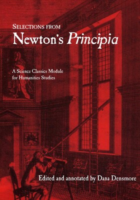 Selections from Newton's Principia Selections from Newton's Principia