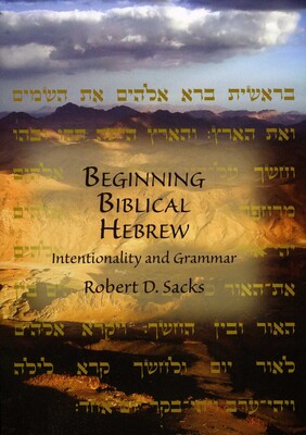 Beginning Biblical Hebrew Beginning Biblical Hebrew