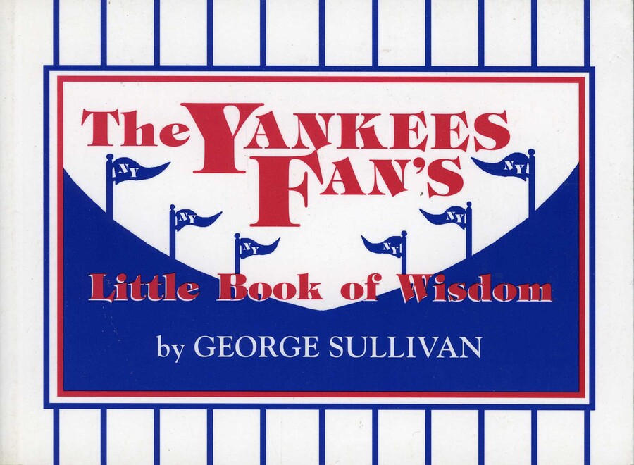 Yankees Fan's Little Book of Wisdom
