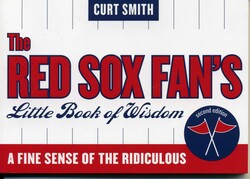 The Red Sox Fan's Little Book of Wisdom The Red Sox Fan's Little Book of Wisdom