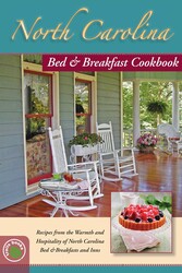 North Carolina Bed & Breakfast Cookbook North Carolina Bed & Breakfast Cookbook
