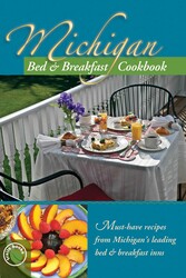 Michigan Bed and Breakfast Cookbook Michigan Bed and Breakfast Cookbook