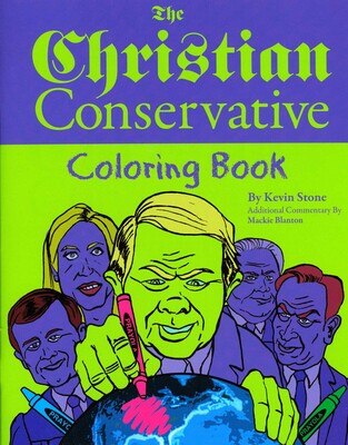 The Christian Conservative Coloring Book The Christian Conservative Coloring Book
