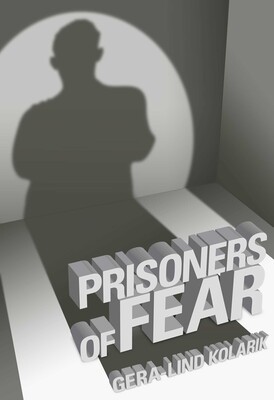 Prisoners of Fear Prisoners of Fear