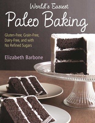 World's Easiest Paleo Baking World's Easiest Paleo Baking