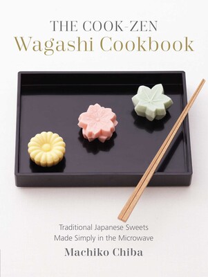 Cook-Zen Wagashi Cookbook Cook-Zen Wagashi Cookbook