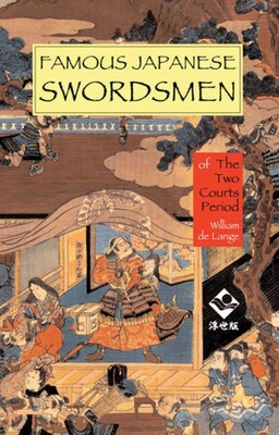 Famous Japanese Swordsmen Famous Japanese Swordsmen