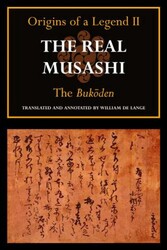 The Real Musashi: Origins of a Legend II The Real Musashi: Origins of a Legend II