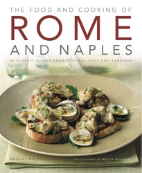 Food and Cooking of Rome and Naples Food and Cooking of Rome and Naples