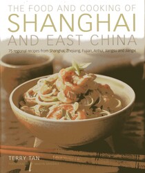 Food & Cooking of Shanghai & East China Food & Cooking of Shanghai & East China
