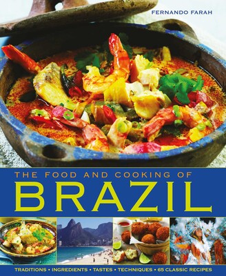 Food and Cooking of Brazil Food and Cooking of Brazil