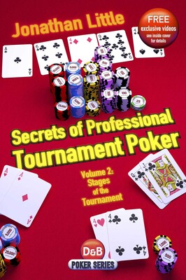 Secrets of Professional Tournament Poker Secrets of Professional Tournament Poker