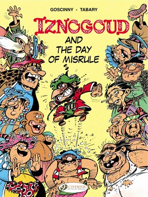 Iznogoud and the Day of Misrule Iznogoud and the Day of Misrule