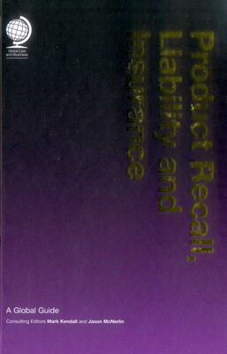Product Recall, Liability and Insurance Product Recall, Liability and Insurance