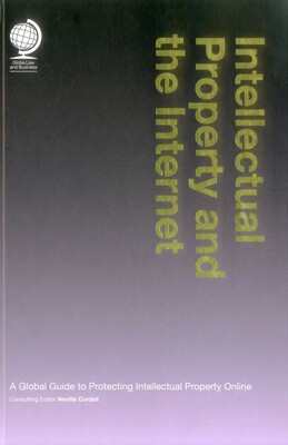 Intellectual Property and the Internet Intellectual Property and the Internet