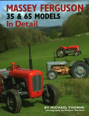 Massey-Ferguson 35 & 65 Models In Detail Massey-Ferguson 35 & 65 Models In Detail