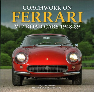 Coachwork on Ferrari V12 Road Cars 1948-89 Coachwork on Ferrari V12 Road Cars 1948-89