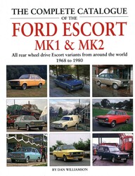 Complete Catalogue of the Ford Escort Mk1 & Mk2 Complete Catalogue of the Ford Escort Mk1 & Mk2