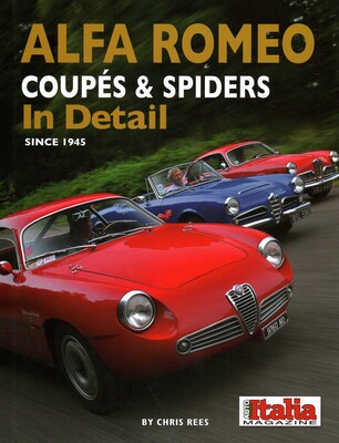 Alfa Romeo Coupes and Spiders In Detail since 1945