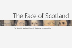 Face of Scotland, The: the Scottish National Portrait Gallery at Kirkcudbright Face of Scotland, The: the Scottish National Portrait Gallery at Kirkcudbright