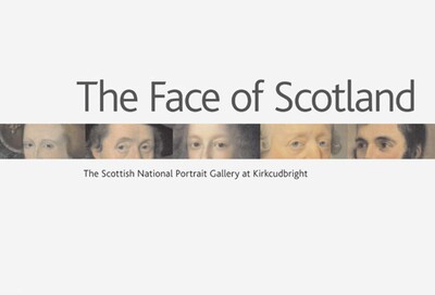 Face of Scotland, The: the Scottish National Portrait Gallery at Kirkcudbright Face of Scotland, The: the Scottish National Portrait Gallery at Kirkcudbright