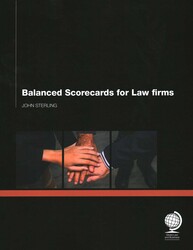 Balanced Scorecards for Law Firms Balanced Scorecards for Law Firms