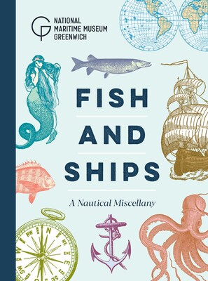 Fish and Ships Fish and Ships