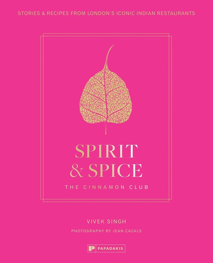 Spirit & Spice: The Cinnamon Club