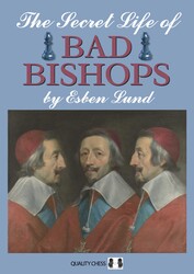 Secret Life of Bad Bishops Secret Life of Bad Bishops