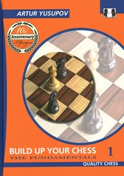Build Up Your Chess 1 Build Up Your Chess 1