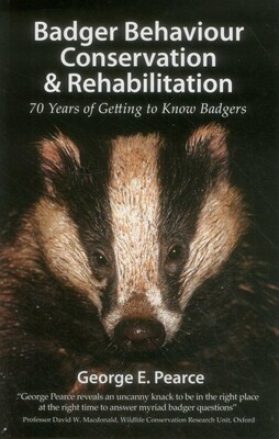 Badger Behaviour Conservation & Rehabilitation Badger Behaviour Conservation & Rehabilitation