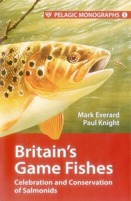 Britain's Game Fishes Britain's Game Fishes