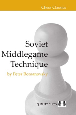 Soviet Middlegame Technique Soviet Middlegame Technique