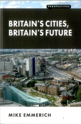 Britain's Cities, Britain's Future Britain's Cities, Britain's Future