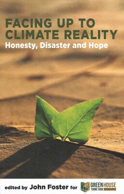 Facing Up to Climate Reality Facing Up to Climate Reality