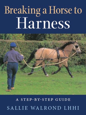Breaking Horse to Harness Breaking Horse to Harness