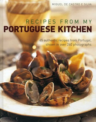 Recipes from my Portuguese Kitchen Recipes from my Portuguese Kitchen