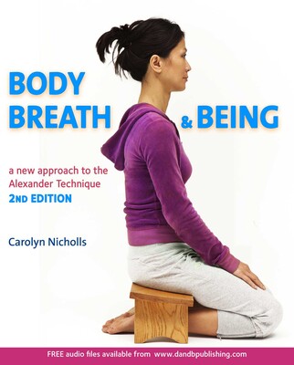 Body, Breath and Being Body, Breath and Being