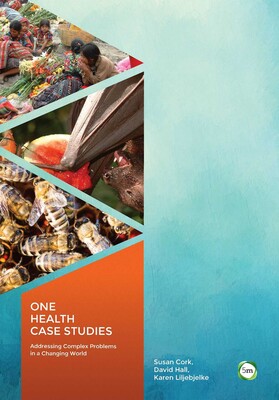 One Health Case Studies One Health Case Studies