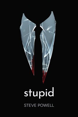 Stupid Stupid