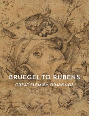 Bruegel to Rubens Bruegel to Rubens