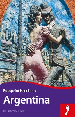 Argentina Footprint Handbook Argentina Footprint Handbook