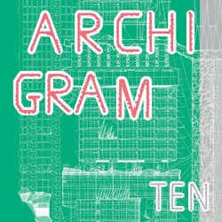 Archigram Ten Archigram Ten