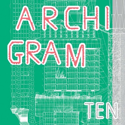 Archigram Ten Archigram Ten