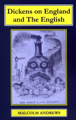 Dickens on England and The English Dickens on England and The English