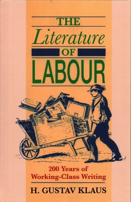 The Literature of Labour The Literature of Labour