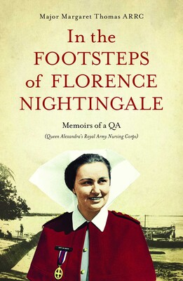 In The Footsteps of Florence Nightingale In The Footsteps of Florence Nightingale