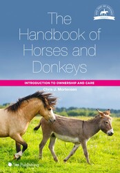 The Handbook of Horses and Donkeys The Handbook of Horses and Donkeys