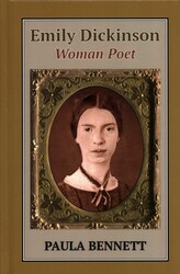 Emily Dickinson: Woman Poet | Book by Paula Bennett | Official