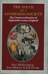 The Birth of a Consumer Society The Birth of a Consumer Society
